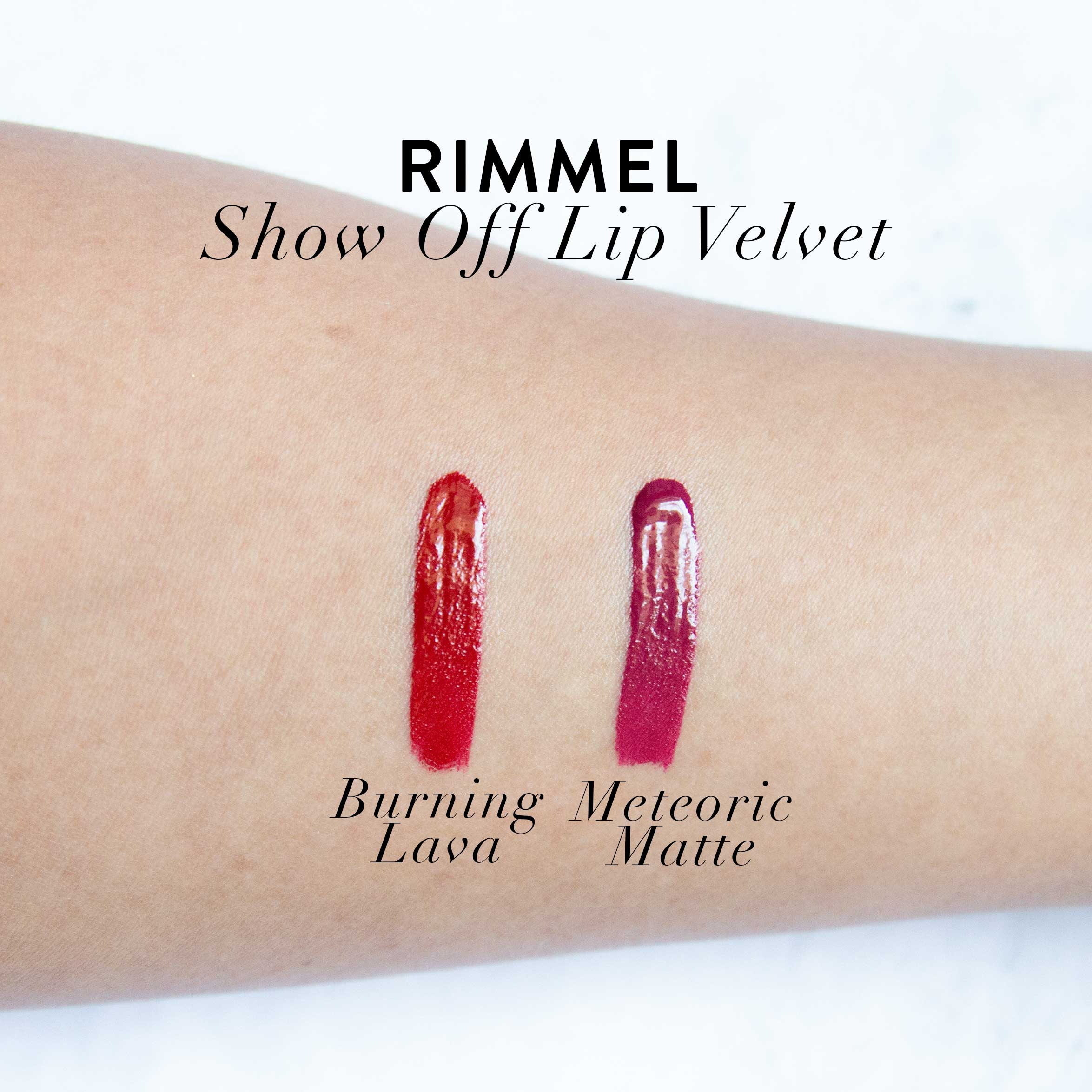 Rimmel Show Off Lip Velvet Review Swatches Burning Lava Meteoric Matte