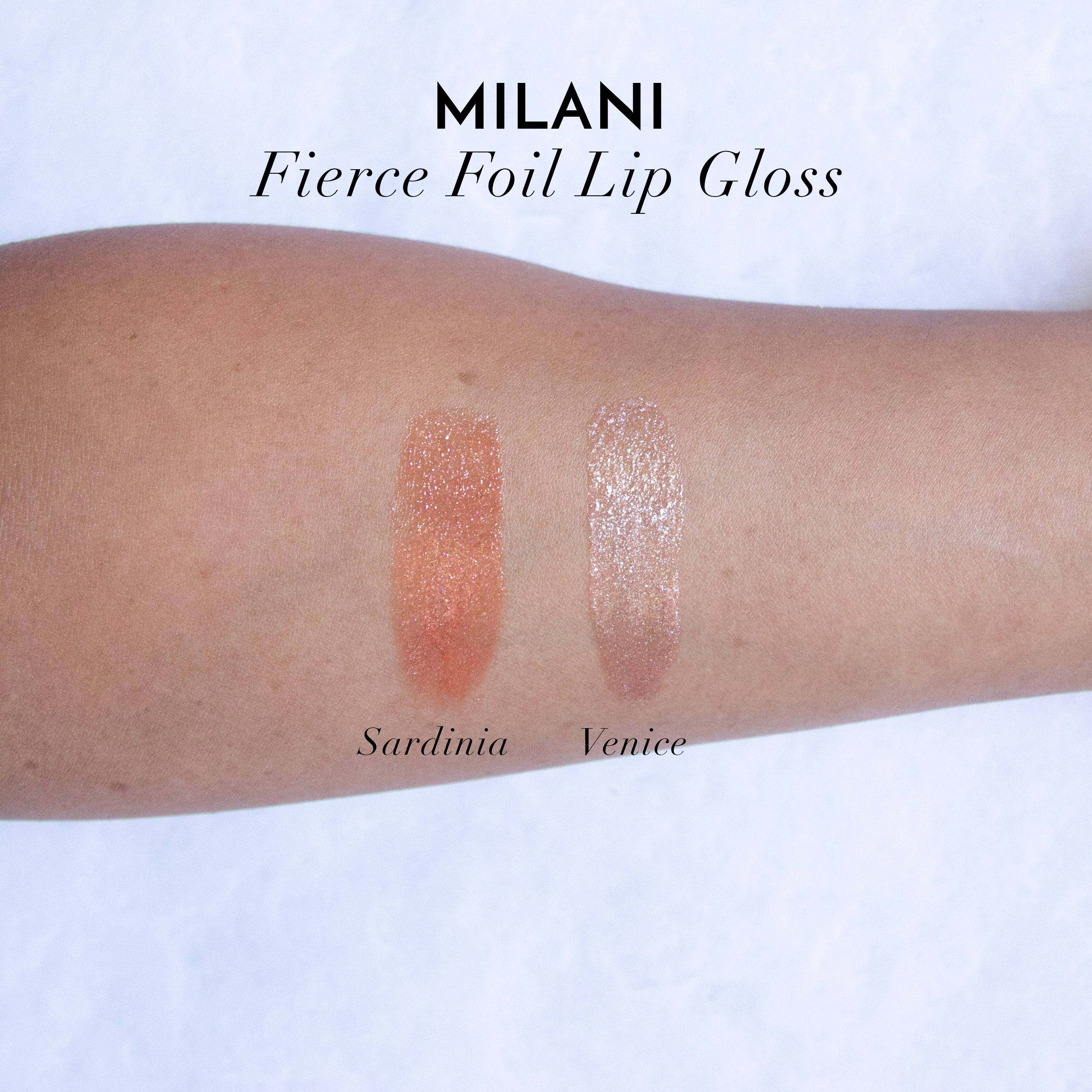 Milani Fierce Foil Lip Gloss Swatches Review Sardinia Venice