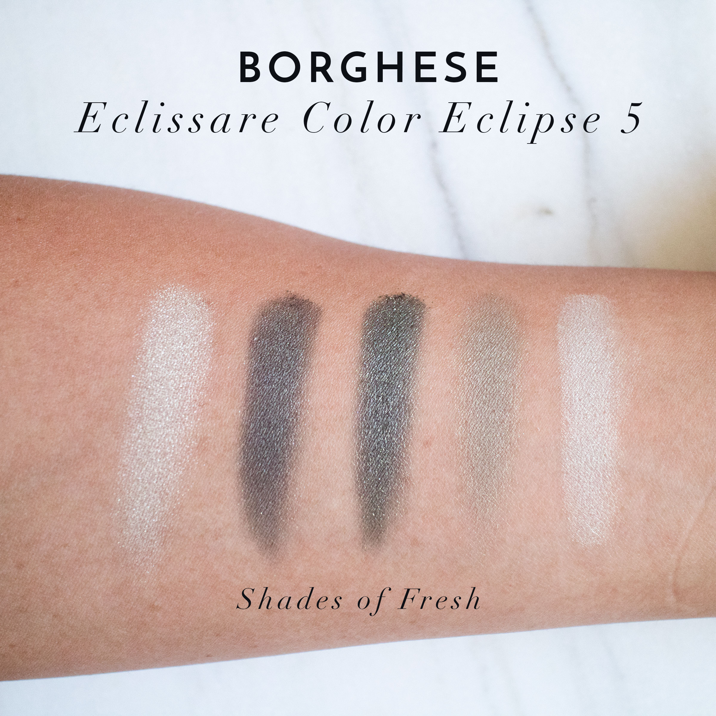 The Beauty Vanity | Borgehese Summer 2015 Eclissare Color Eclipse 5 Shades of Fresh Swatches Review