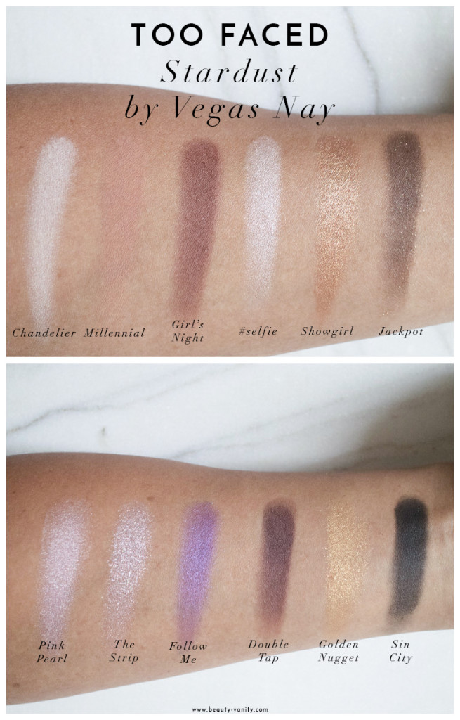 The Beauty Vanity | Too Faced Stardust Vegas Nay Review Swatches