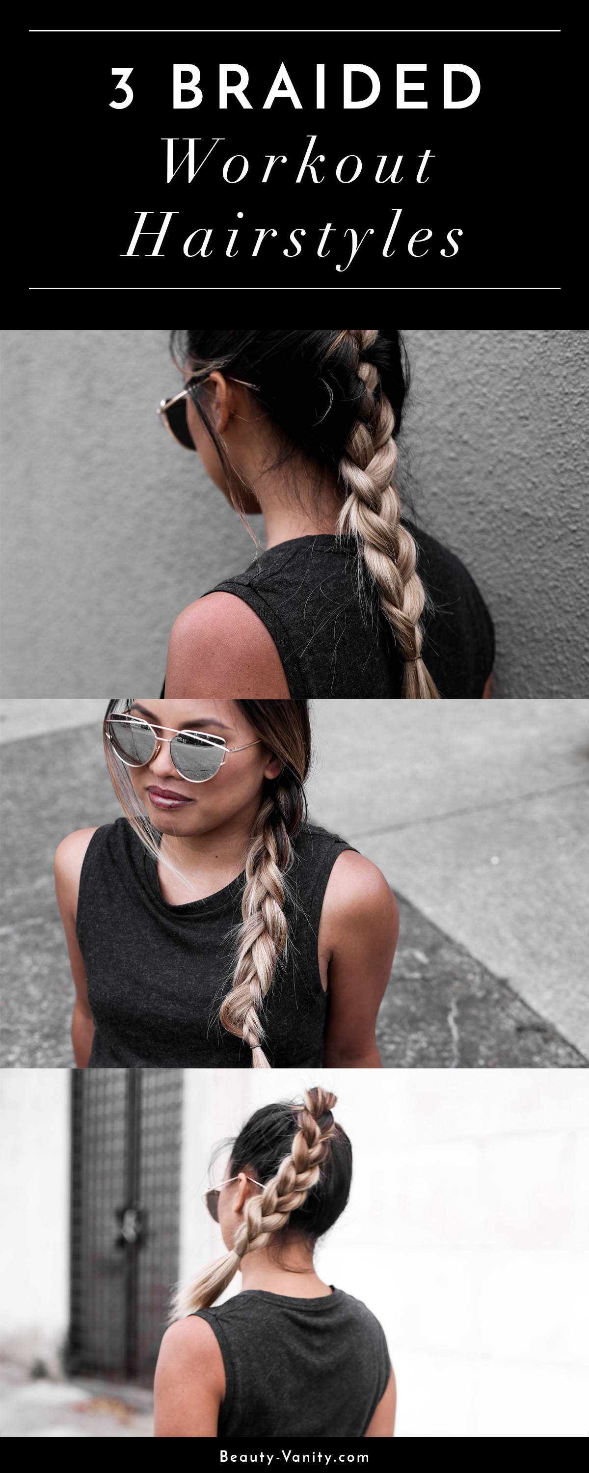 3 Braided Workout Hairstyles | The Beauty Vanity