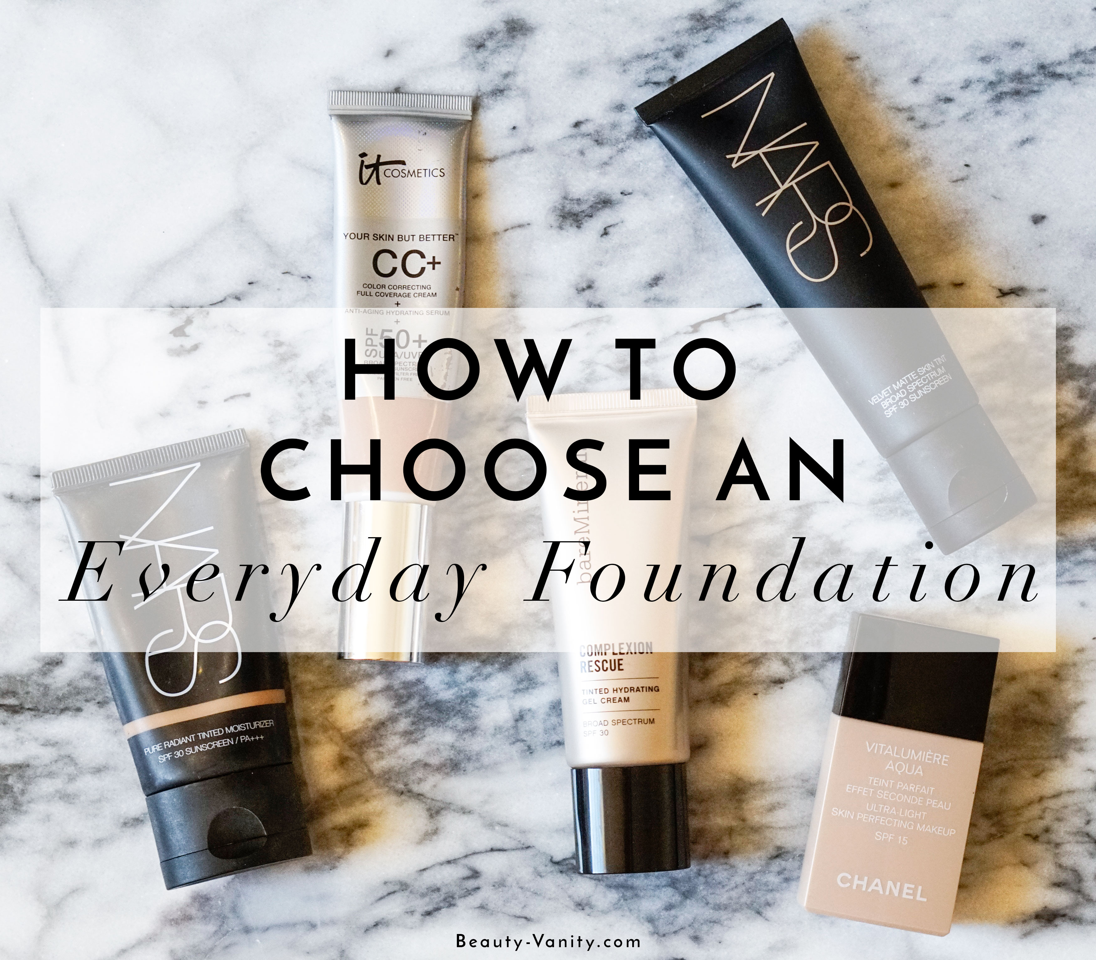 The Beauty Vanity | How To Choose An Everyday Foundation